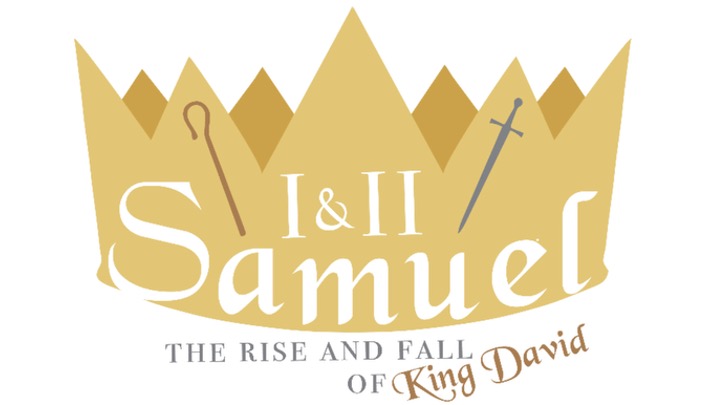 1–2 Samuel: The Rise and Fall of King David